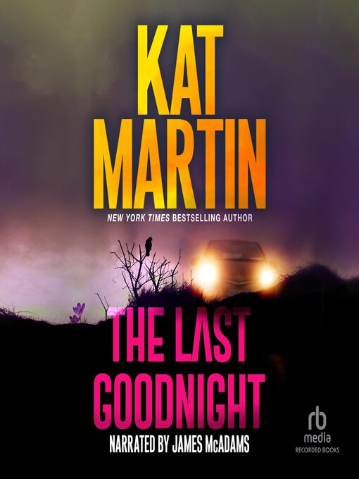 Title details for The Last Goodnight by Kat Martin - Available